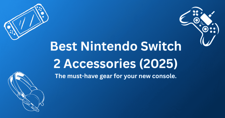 Best Nintendo Switch 2 Accessories (2025): Must-Have Upgrades You Can Buy Now
