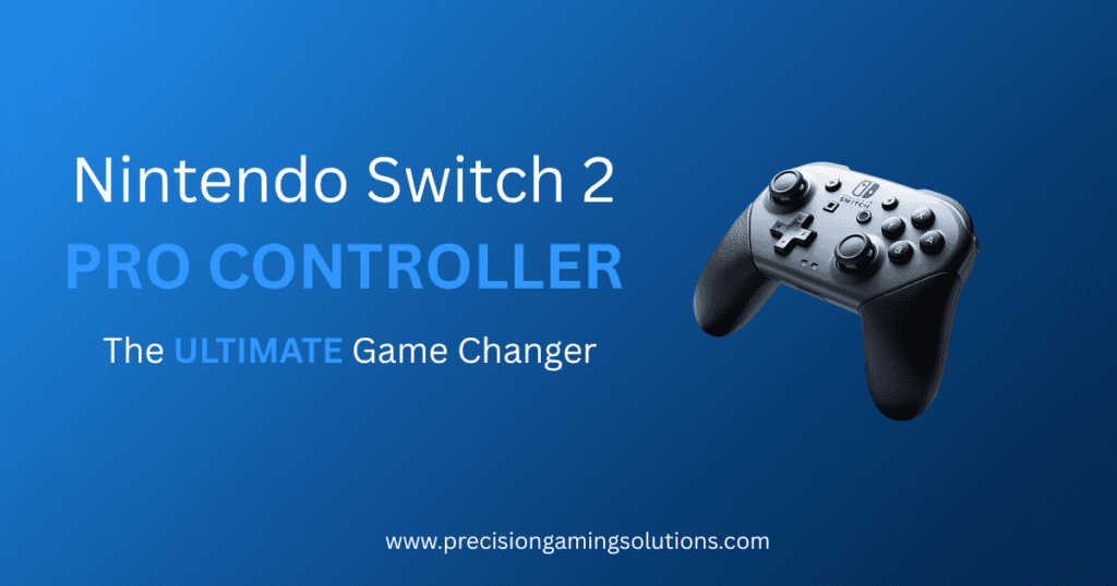 Nintendo Switch 2 Pro Controller on blue background with text "Nintendo Switch 2 Pro Controller – The Ultimate Game Changer" from Precision Gaming Solutions