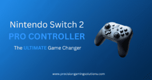 Nintendo Switch 2 Pro Controller on blue background with text "Nintendo Switch 2 Pro Controller – The Ultimate Game Changer" from Precision Gaming Solutions